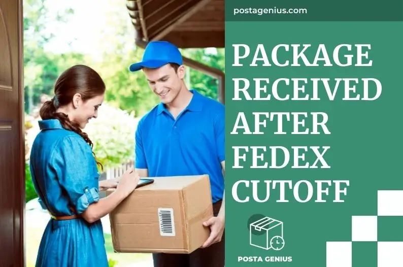 package recieved after fedex cut-off