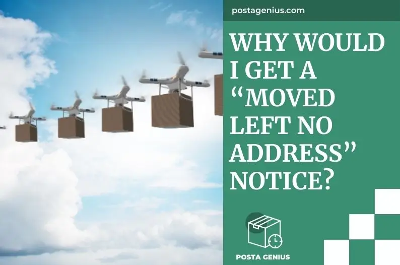 Why Would I Get A “Moved Left No Address” Notice?