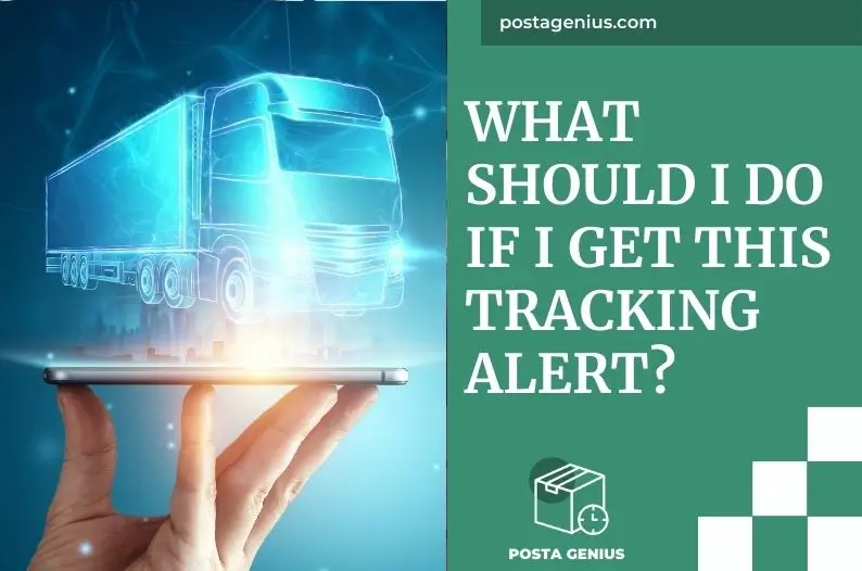 What Should I Do If I Get This Tracking Alert?