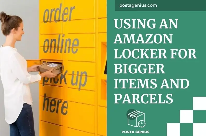 Using An Amazon Locker For Bigger Items And Parcels