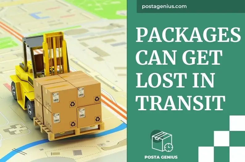 Packages Can Get Lost In Transit