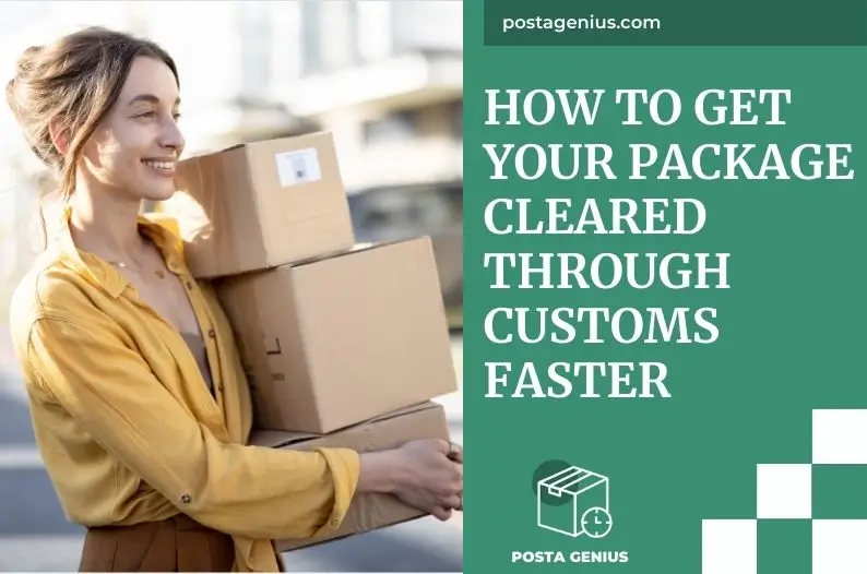 How To Get Your Package Cleared Through Customs Faster