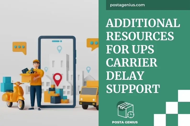 Additional Resources for UPS Carrier Delay Support