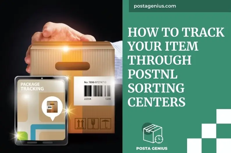 How to Track Your Item Through PostNL Sorting Centers