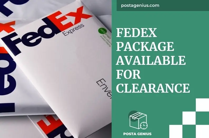 FEDEX PACKAGE AVAILABLE FOR CLEARANCE