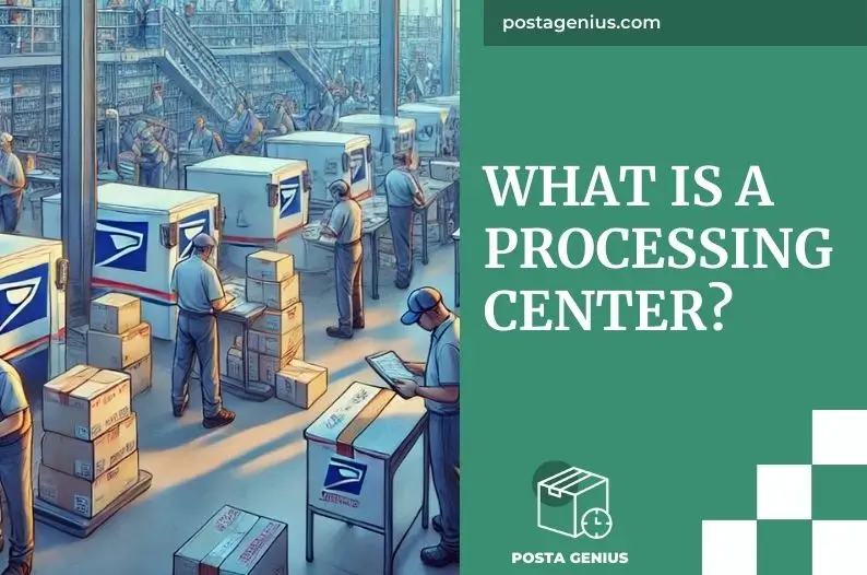 What is a processing center?