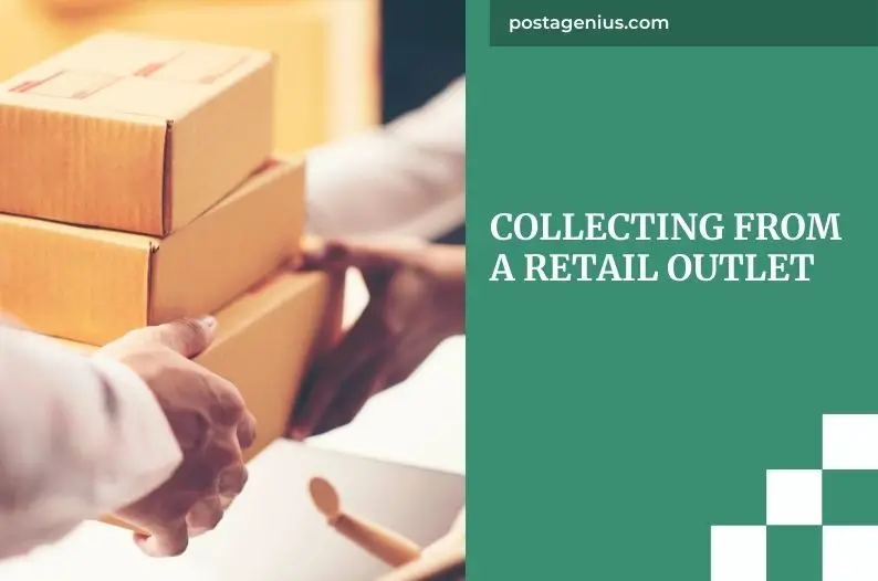 Collecting from a Retail Outlet