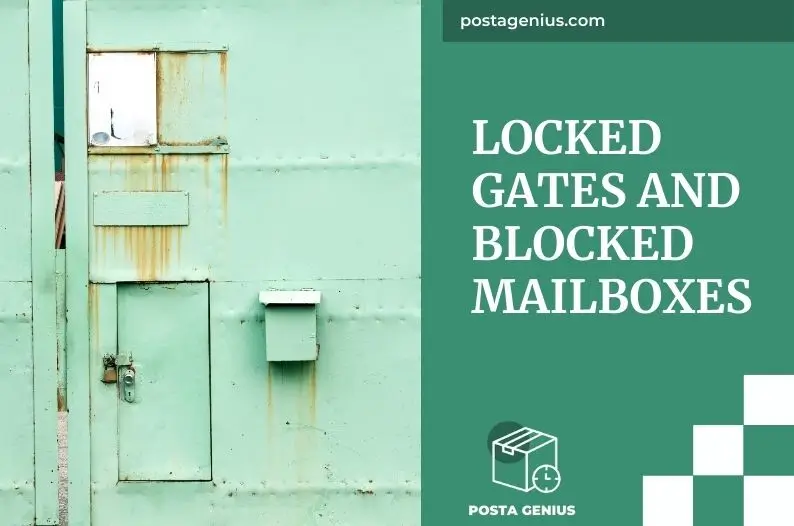 Locked Gates and Blocked Mailboxes