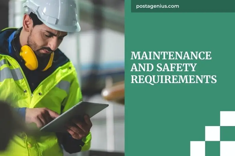 Maintenance and Safety Requirements