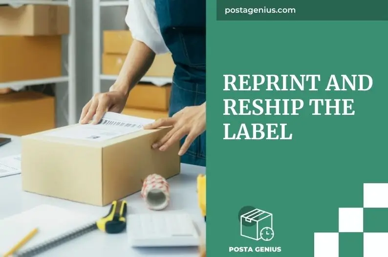 Reprint and Reship the Label