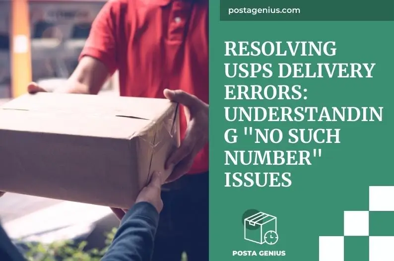 Resolving USPS Delivery Errors: Understanding "No Such Number" Issues