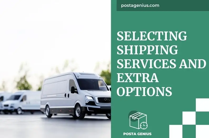 Selecting Shipping Services and Extra Options