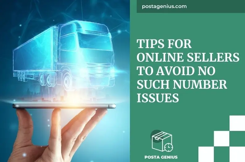 Tips for Online Sellers to Avoid No Such Number Issues