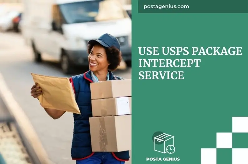 Use USPS Package Intercept Service