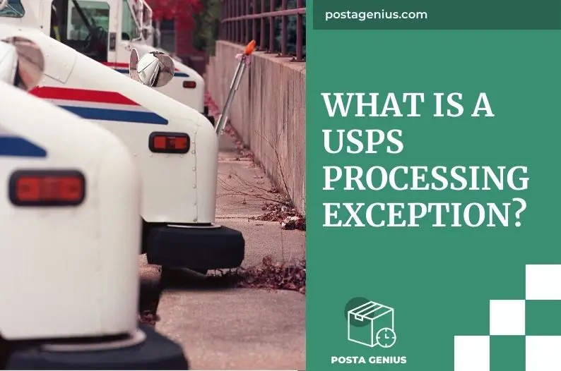 What Is a USPS Processing Exception?