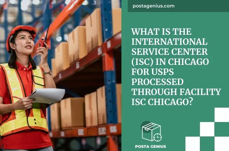 What is the International Service Center (ISC) in Chicago for USPS Processed Through Facility ISC Chicago?