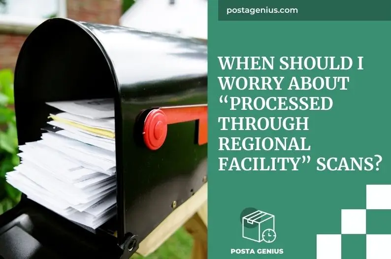 Processed Through USPS Regional Facility: What It Means