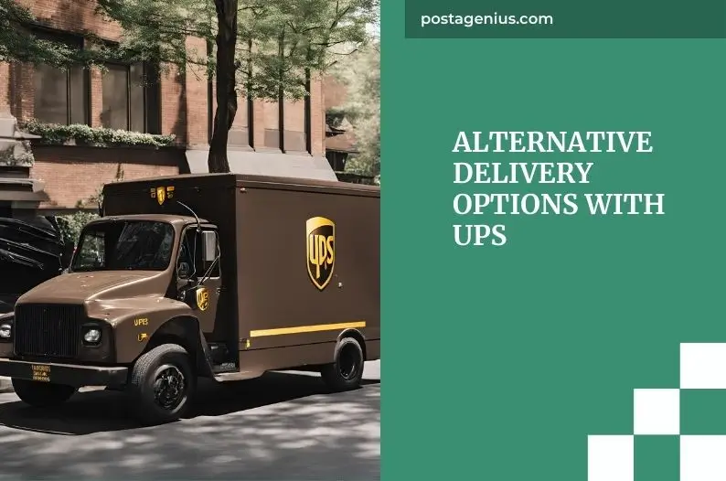 Alternative Delivery Options with UPS