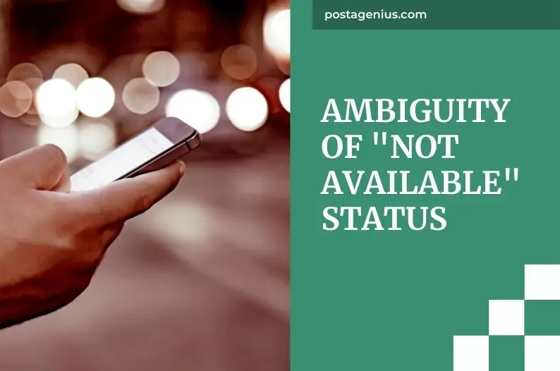 Ambiguity of "Not Available" Status