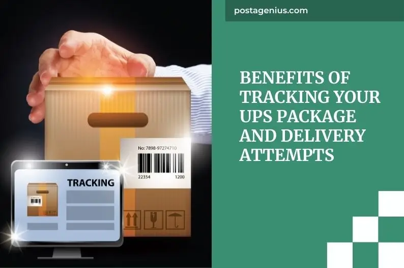 Benefits of Tracking Your UPS Package and Delivery Attempts