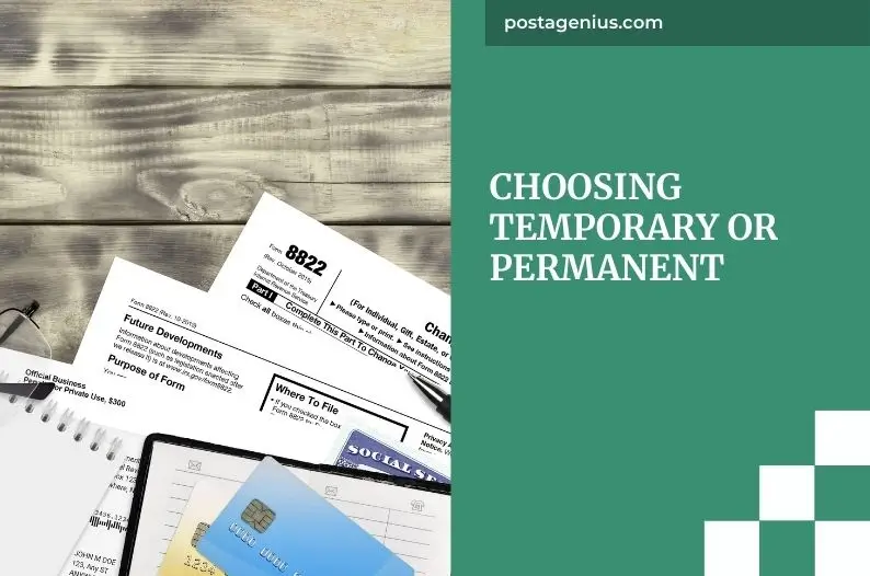 Choosing Temporary or Permanent