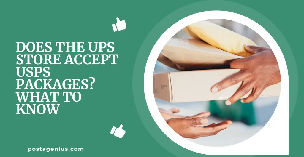 Does The UPS Store Accept USPS Packages? What To Know