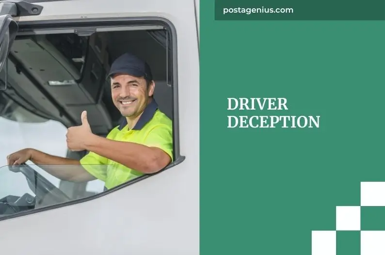 Driver deception