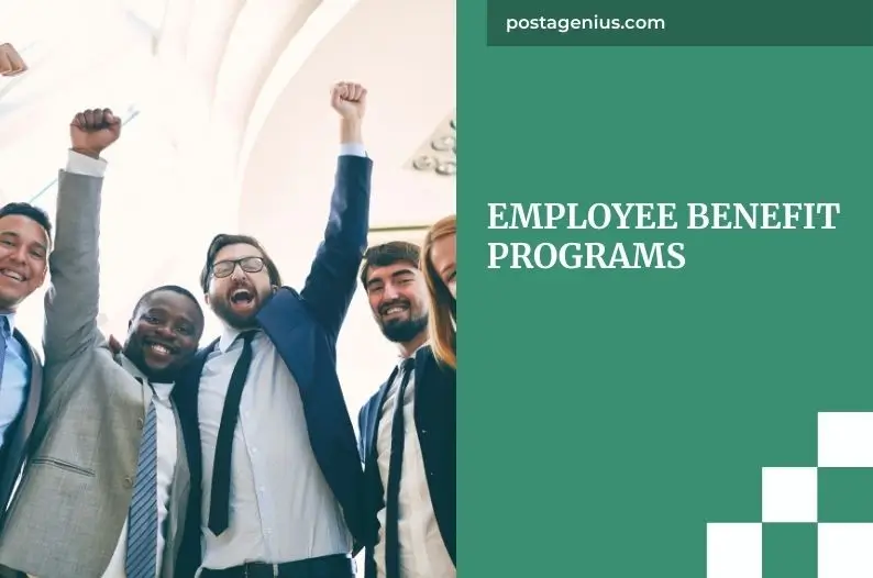 Employee Benefit Programs