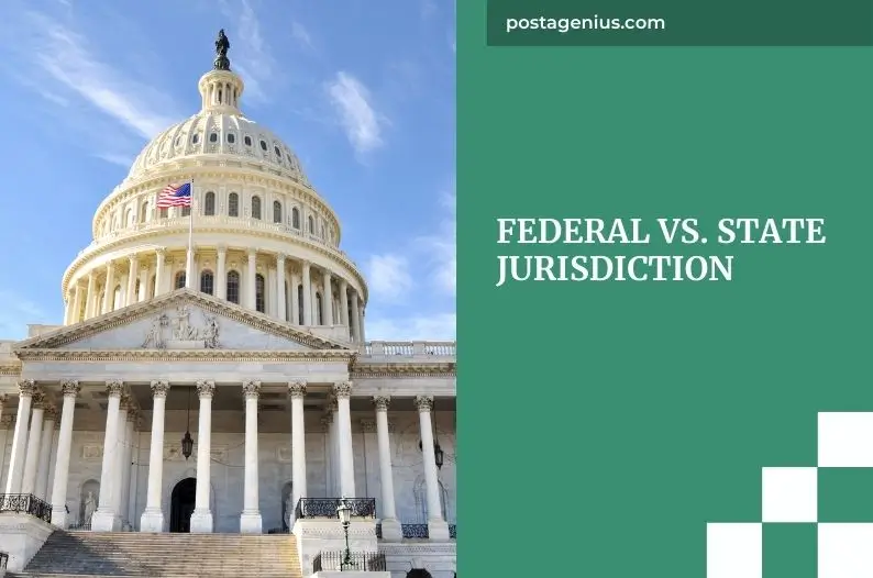 Federal vs. State Jurisdiction