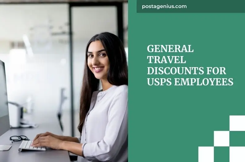 General Travel Discounts for USPS Employees