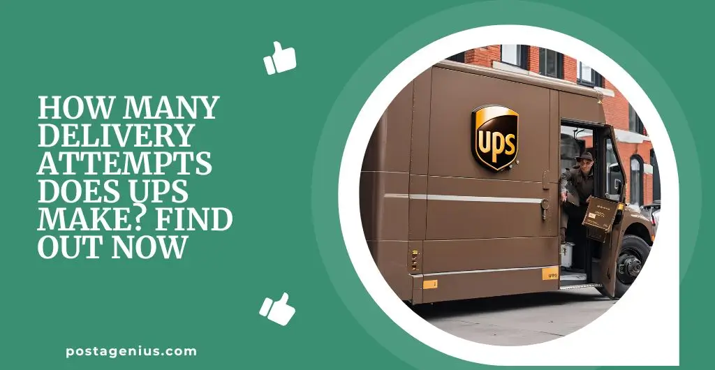 How Many Delivery Attempts Does UPS Make? Find Out Now