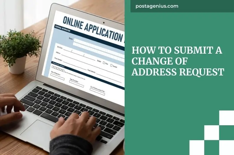 How to Submit a Change of Address Request