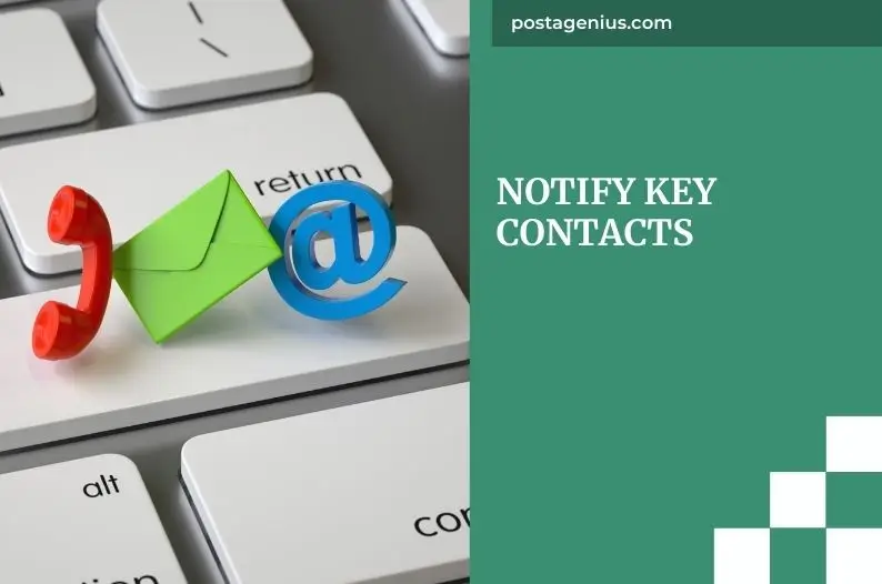 Notify Key Contacts