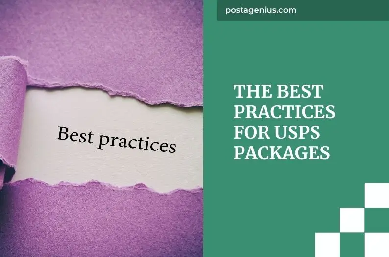 The Best Practices for USPS Packages