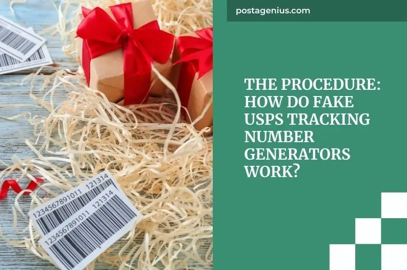 The Procedure: How Do Fake USPS Tracking Number Generators Work?