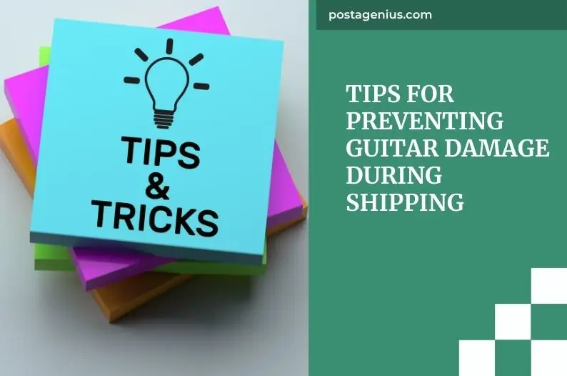 Tips for Preventing Guitar Damage During Shipping