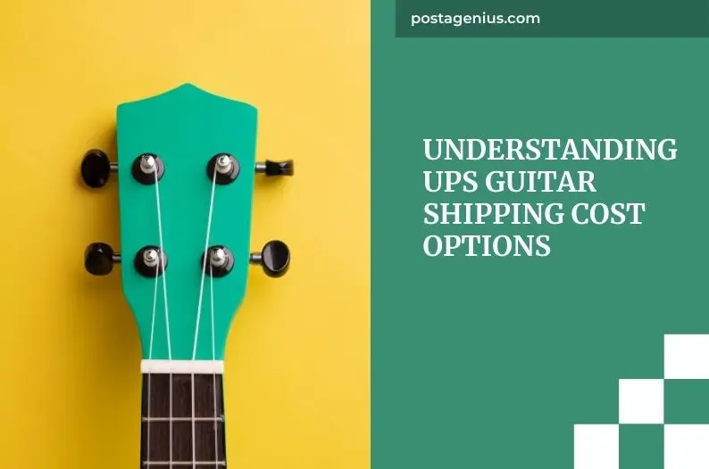 Understanding UPS Guitar Shipping Cost Options