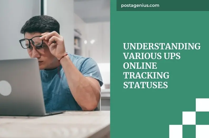 Understanding various UPS online tracking statuses