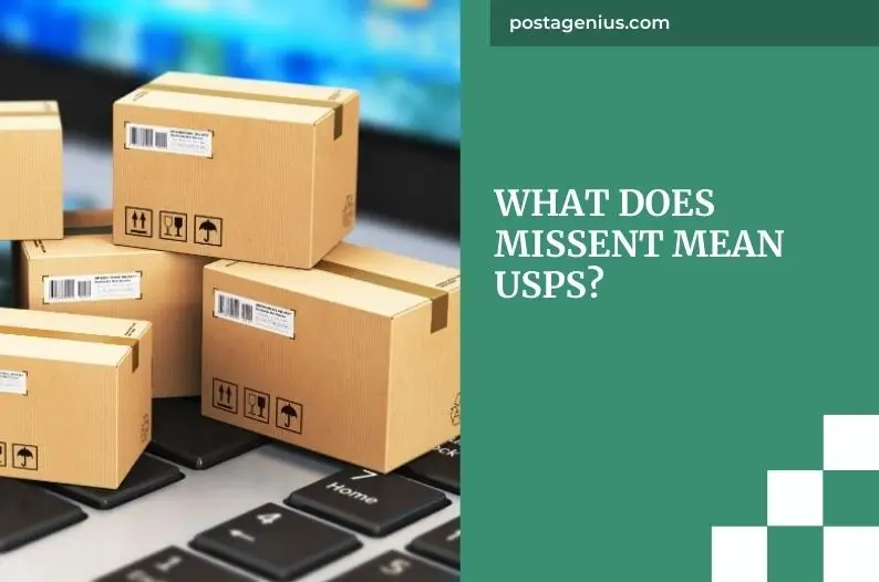 What does missent mean usps?