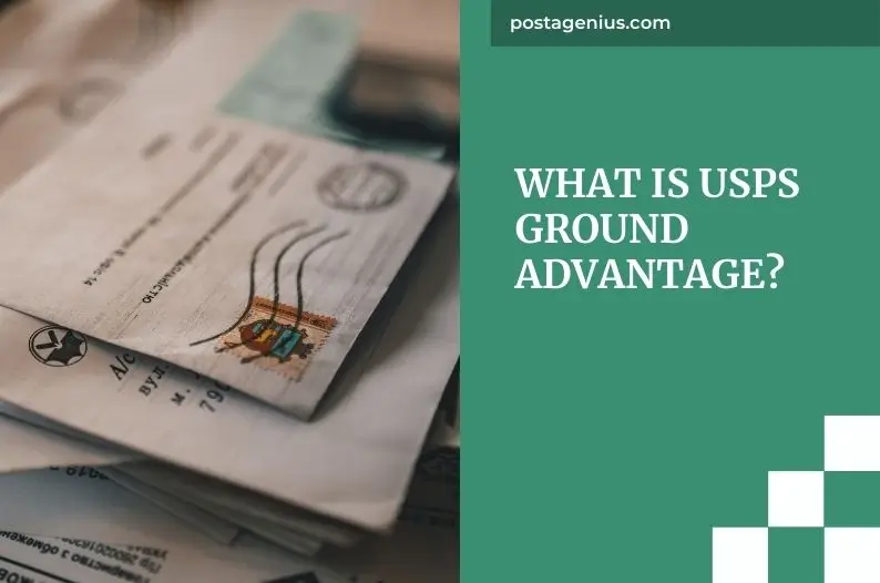 What is USPS Ground Advantage?