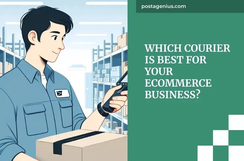 Which Courier is Best for Your eCommerce Business?