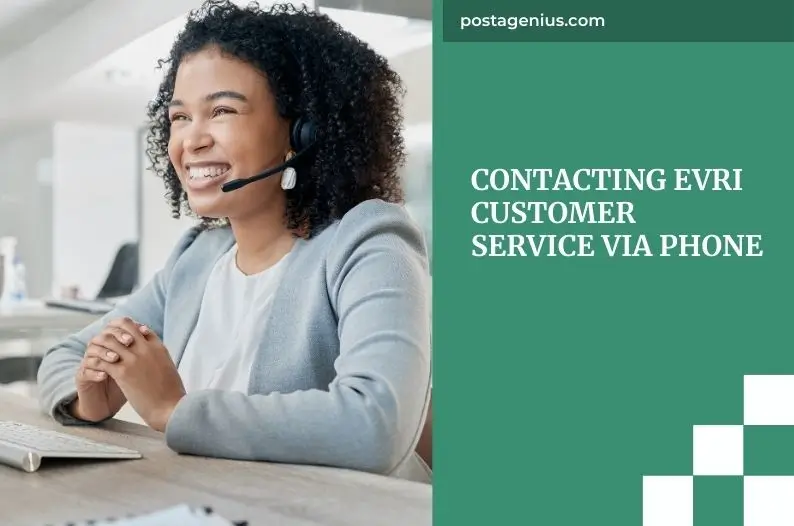 Contacting Evri Customer Service Via Phone