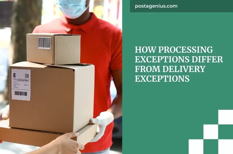 How Processing Exceptions Differ from Delivery Exceptions