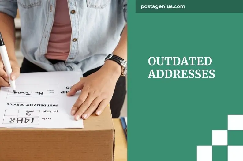 Outdated Addresses