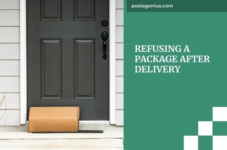 Refusing a Package After Delivery