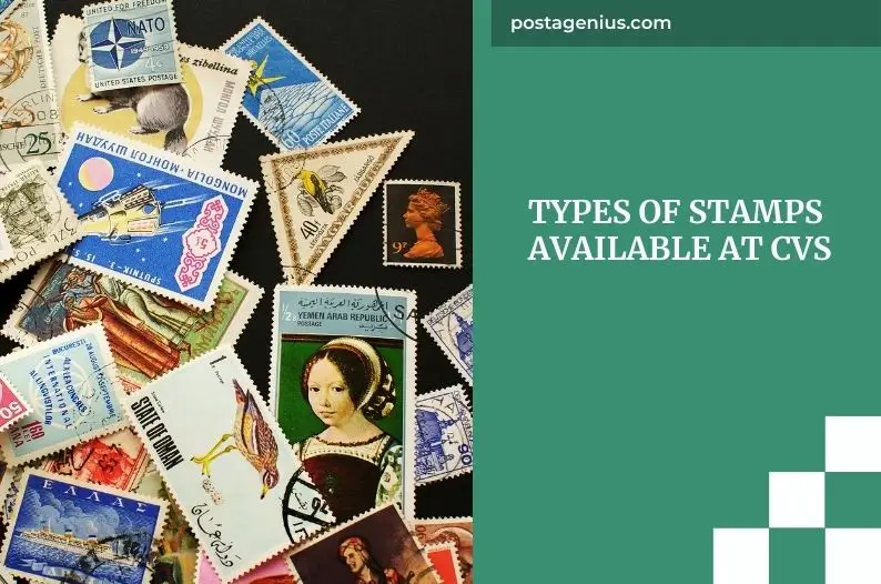 Types of Stamps Available at CVS