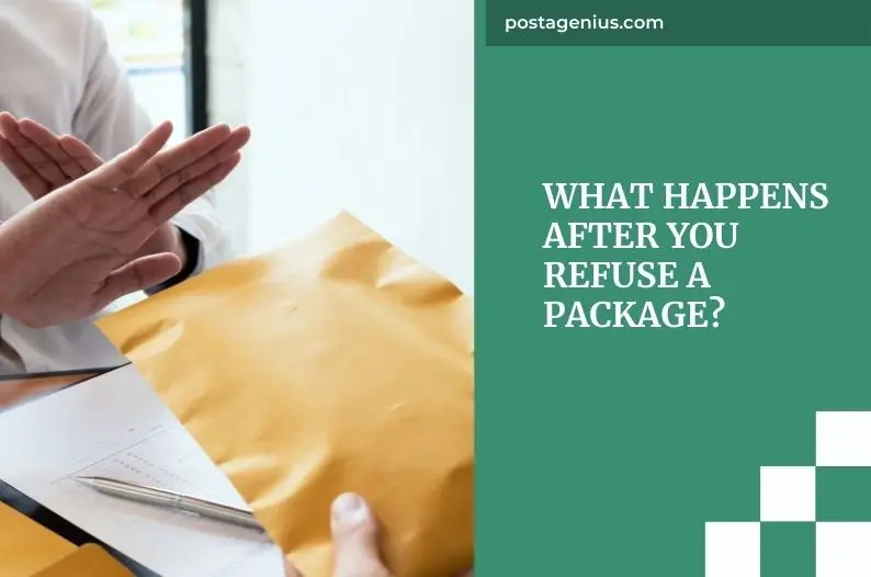 What Happens After You Refuse a Package?