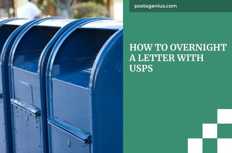 How to Overnight a Letter with USPS