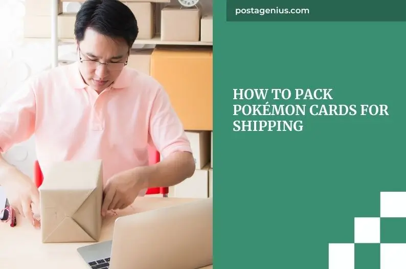 How to Pack Pokémon Cards for Shipping