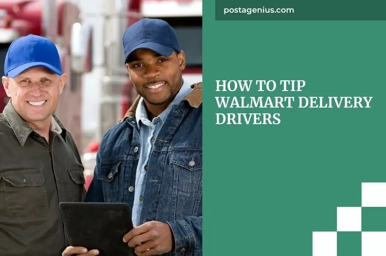 How to Tip Walmart Delivery Drivers